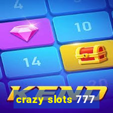 crazy slots 777